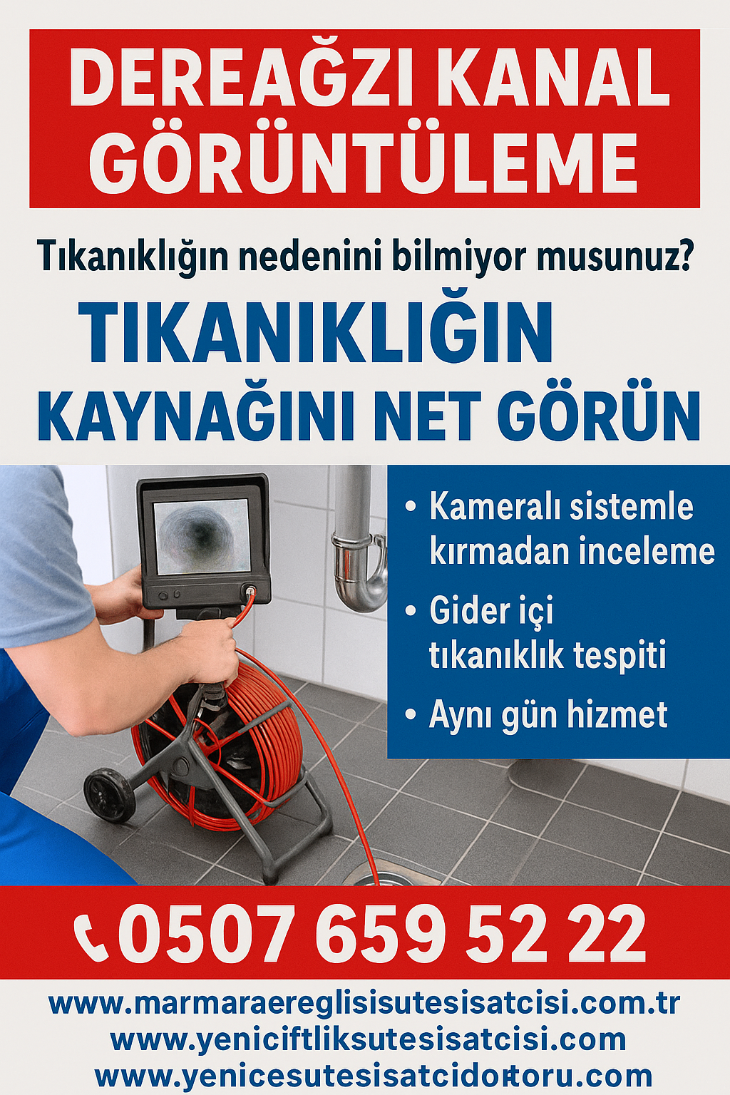 Dereağzı Kanal Görüntüleme – Tıkanıklığın Kaynağını Net Görün